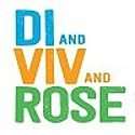 Di and Viv and Rose