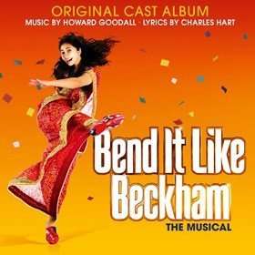 Bend It Like Beckham The Musical Cast Album