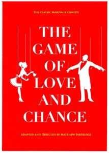 The Game of Love and Chance