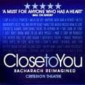 Close To You - The Burt Bacharach Musical