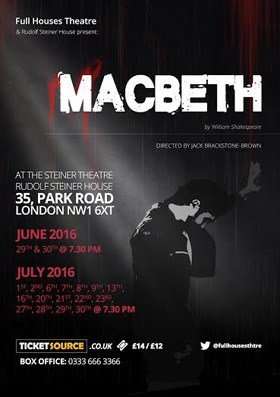 Macbeth Full Houses Theatre