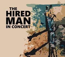The Hired Man In Concert