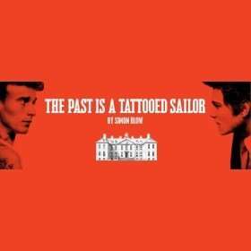 The Past Is A Tattooed Sailor