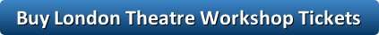 London Theatre Workshop Tickets