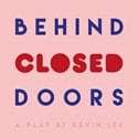 Behind Closed Doors