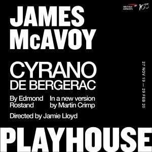THE JAMIE LLOYD COMPANY ANNOUNCES CYRANO DE BERGERAC STARRING JAMES MCAVOY AS THE OPENING PRODUCTION IN NEW WEST END SEASON 