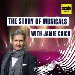 Scala Radio to Launch 4-part Series The Story of Musicals