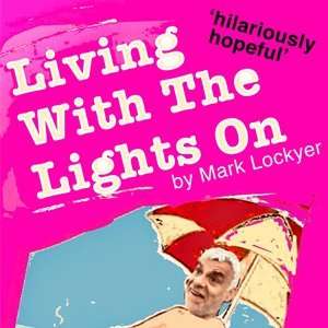Living With The Light's On