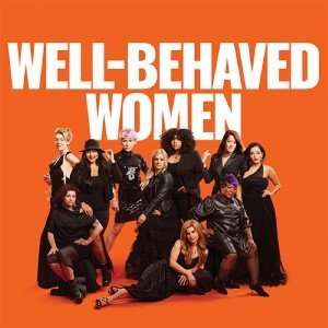 Well Behaved Women at Cadogan Hall