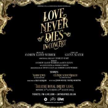 Love Never Dies In Concert