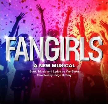 Fan Girls Lyric Hammersmith