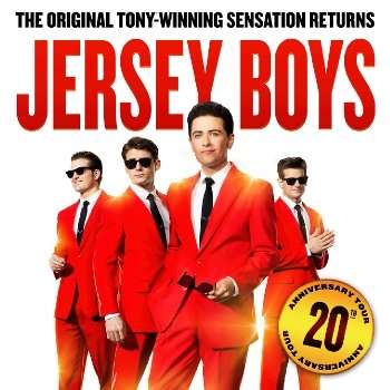 JERSEY BOYS 20th Anniversary UK & Ireland Tour