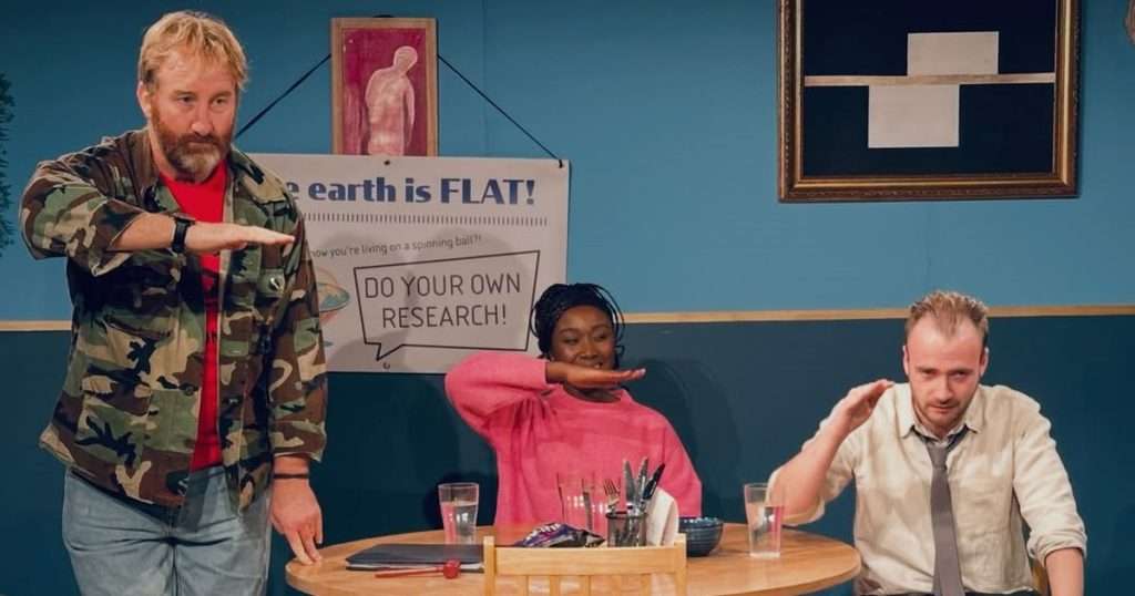 The Flat Earthers at Lion & Unicorn Theatre