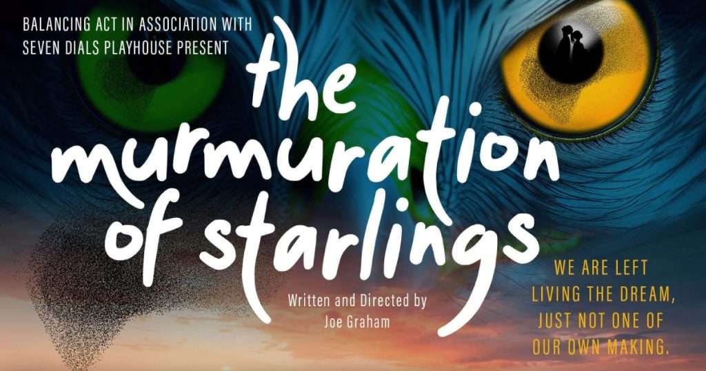 The Murmuration Of Starlings At Seven Dials Playhouse 1200